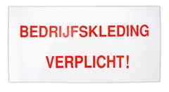 Bordje 'bedrijfskleding'